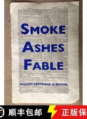 【3-4周达】William Kentridge : Smoke, Ashes, Fable [9780300230253]