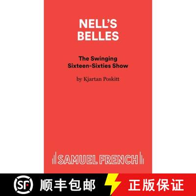 【3-4周达】Nell's Belles - The Swinging Sixteen-Sixties Show [9780573081187]