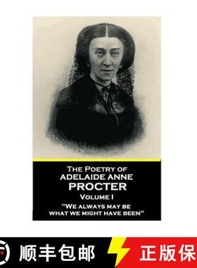 预订 The Poetry of Adelaide Anne Procter - Volume I [9781787375628]