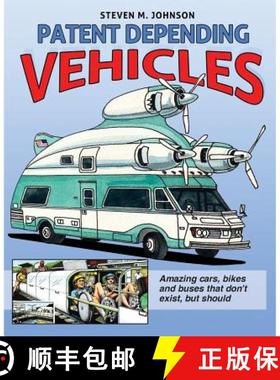 【3-4周达】Patent Depending: Vehicles [9780692424049]