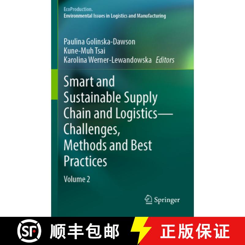 【3-4周达】Smart and Sustainable Supply Chain and Logistics -- Challenges, Methods and Best Practices... [9783031154140]
