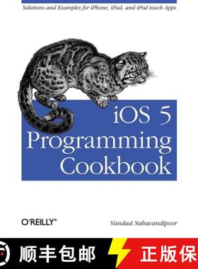 预订 IOS 5 Programming Cookbook: Solutions & Examples for Iphone, Ipad, and iPod Touch Apps [9781449311438]