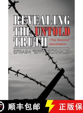 【3-4周达】Revealing The Untold Truth: The Second Generation: The Second Generation [9780615536149]