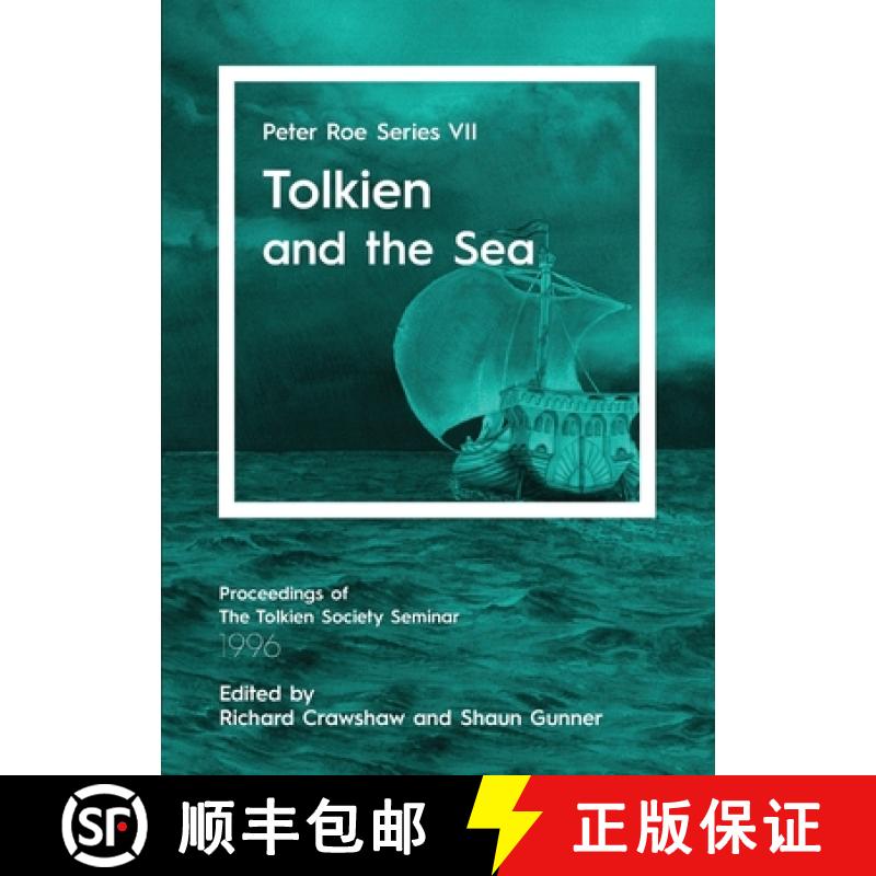 【2-3周达】Tolkien and the Sea: Peter Roe Series VII [9781913387556]