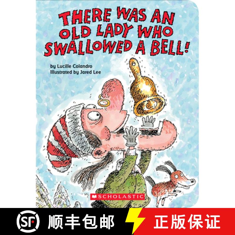 预订 There Was an Old Lady Who Swallowed a Bell! (a Board Book) [9780545946155]