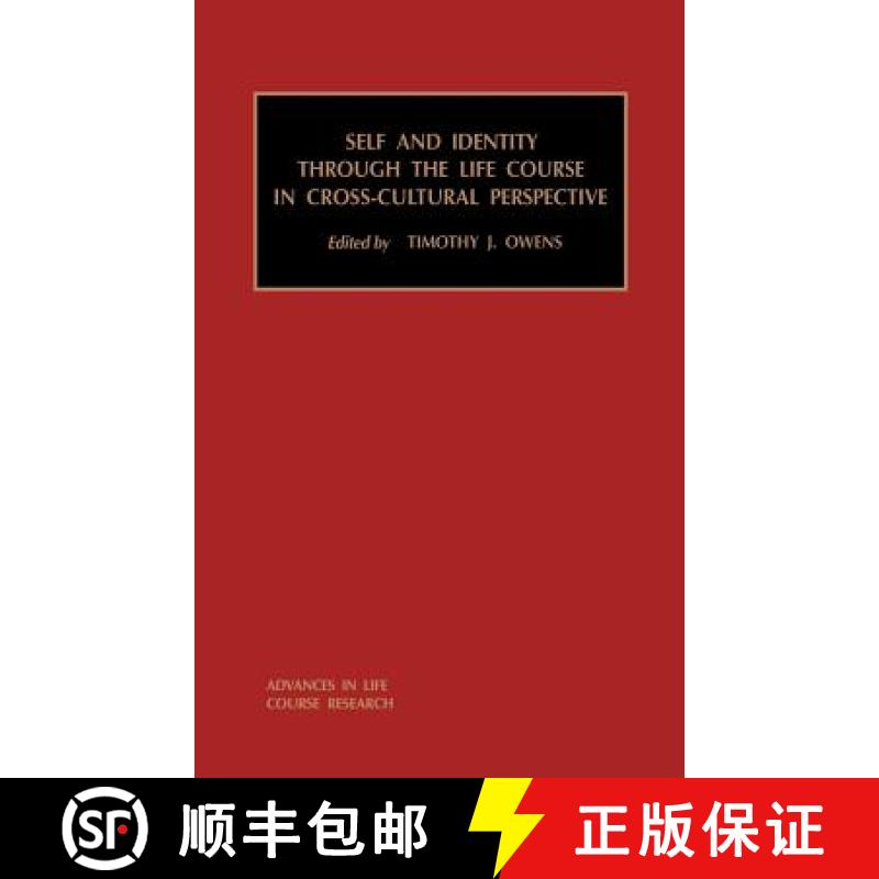 【2-3周达】Self and Identity Through the Life Course in Cross-Cultural Perspective: Volume 5 [9780762300334]