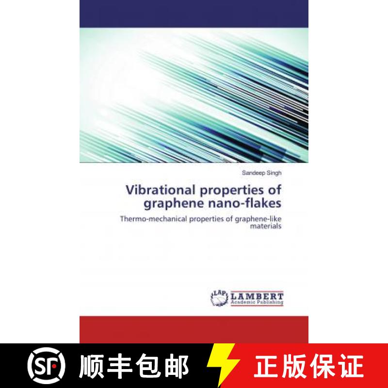 预订 Vibrational properties of graphene nano-flakes [9786202082242]