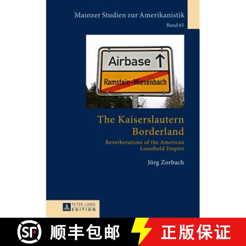 预订 Mainzer Studien zur Amerikanistik : Reverberations of the American Leasehold Empire [9783631646137]