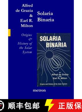 预订 Solaria Binaria: Origins and History of the Solar System [9781603770965]