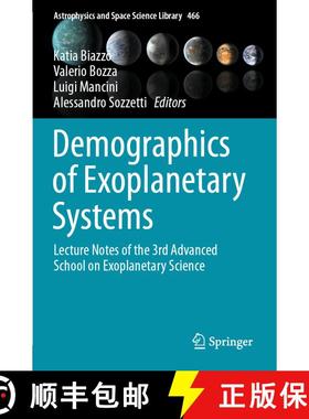 【3-4周达】Demographics of Exoplanetary Systems : Lecture Notes of the 3rd Advanced School on Exoplan... [9783030881269]