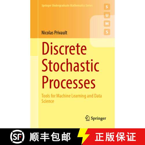 【3-4周达】Discrete Stochastic Processes : Tools for Machine Learning and Data Science [9783031658198]