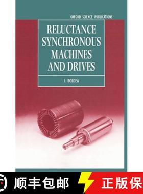 【3-4周达】Reluctance Synchronous Machines and Drives [9780198593911]