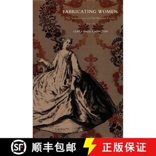 【3-4周达】Fabricating Women: The Seamstresses of Old Regime France, 1675-1791 [9780822326663]