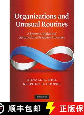 【3-4周达】Organizations and Unusual Routines: A Systems Analysis of Dysfunctional Feedback Processes [9780521768641]