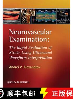 【3-4周达】Neurovascular Examination - The Rapid Evaluation Of Stroke Patients Using Ultrasound Wavef... [9781405185301]