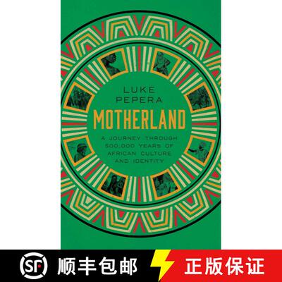 【3-4周达】Motherland: A Journey through 500,000 Years of African Culture and Identity [9781639368839]