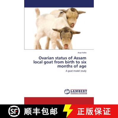 预订 Ovarian Status of Assam Local Goat from Birth to Six Months of Age [9783848401277]