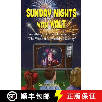 【3-4周达】Sunday Nights with Walt: Everything I Know I Learned from The Wonderful World of Disney [9798896093268]