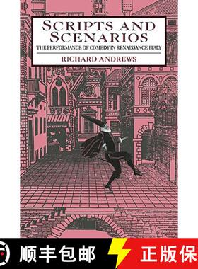【3-4周达】Scripts and Scenarios: The Performance of Comedy in Renaissance Italy [9780521034159]