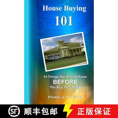【3-4周达】House Buying 101: 14 Things You Should Know Before You Buy Your Home [9780578039947]
