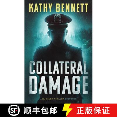 【3-4周达】Collateral Damage: A Buckner Thriller Suspense [9781733758116]