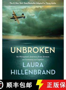 【3-4周达】Unbroken (The Young Adult Adaptation): An Olympian's Journey from Airman to Castaway to Ca... [9780385742528]