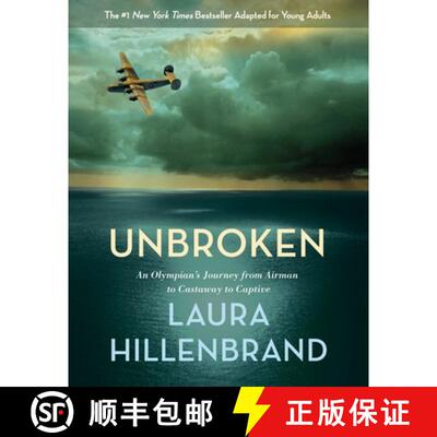 【3-4周达】Unbroken (The Young Adult Adaptation): An Olympian's Journey from Airman to Castaway to Ca... [9780385742528]