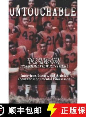 【3-4周达】Untouchable: The Undefeated, Unscored Upon 1964 Ridgeview Panthers [9781952485299]