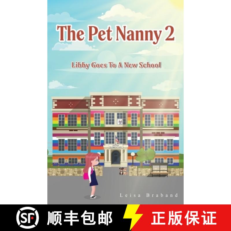 预订 The Pet Nanny 2: Libby Goes To A New School [9798890917942]