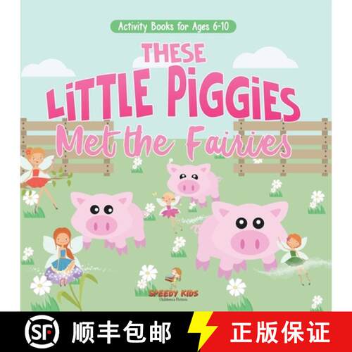 【3-4周达】Activity Books for Ages 6-10. These Little Piggies Met the Fairies. Read and Do Exercises ... [9798869439246]