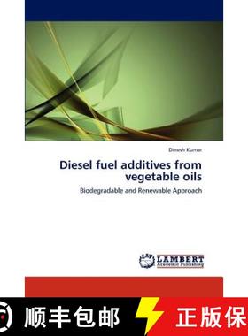 预订 Diesel Fuel Additives from Vegetable Oils [9783846596302]
