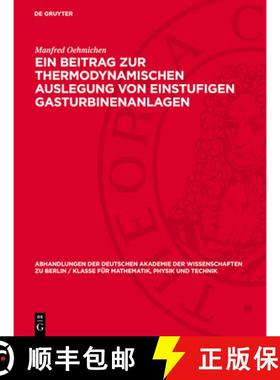 预订 Ein Beitrag Zur Thermodynamischen Auslegung Von Einstufigen Gasturbinenanlagen: Mitteilungen Der... [9783112722220]