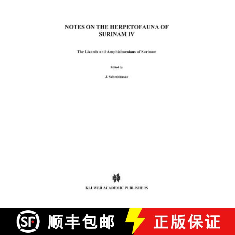 【3-4周达】Notes on the herpetofauna of Surinam IV : The lizards and amphisbaenians of Surinam [9789401027083]