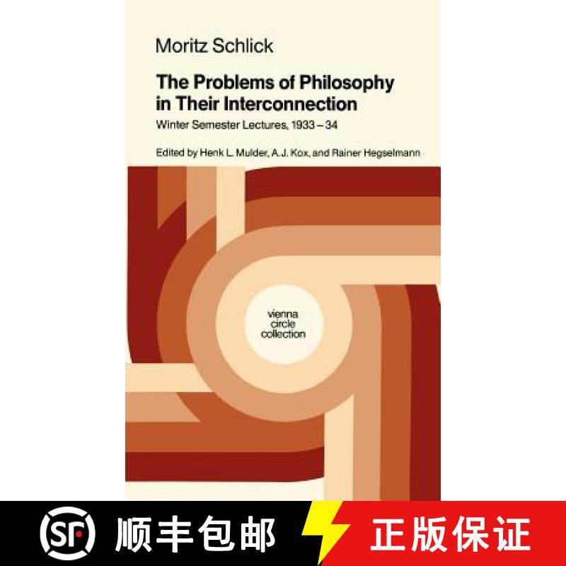 【3-4周达】The Problems of Philosophy in Their Interconnection : Winter Semester Lecture, 1933-34 [9789027724656]