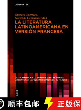 预订 La literatura latinoamericana en versión francesa [9783110707427]