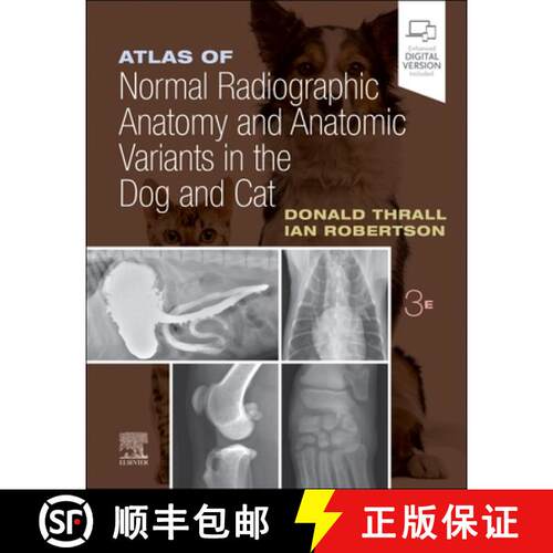 【3-4周达】精装 Atlas of Normal Radiographic Anatomy and Anatomic Variants in the Dog and Cat [9780323796156]