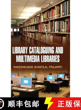 【3-4周达】Library Cataloguing and Multimedia Libraries [9789350564271]