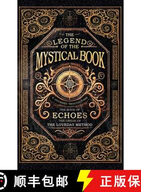 【3-4周达】The Legend of the Mystical Book: The Book of Echoes the origin of The Loveday Method [9781835386750]