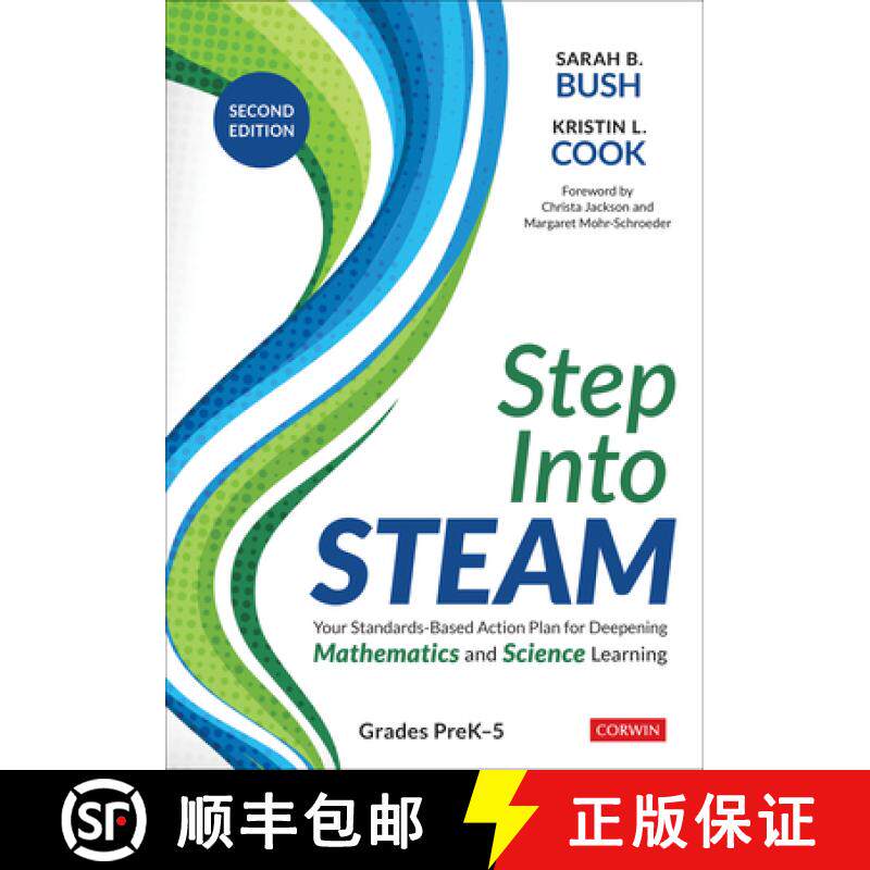【3-4周达】Step Into STEAM, Grades PreK-5: Your Standards-Based Action Plan for Deepening Mathematics... [9781071946275]