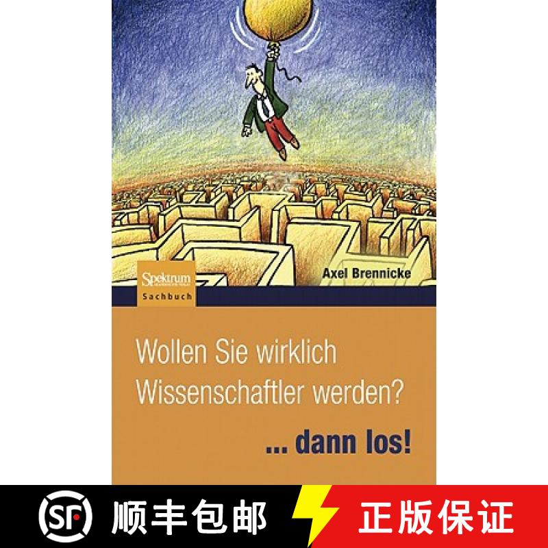 【3-4周达】Wollen Sie Wirklich Wissenschaftler Werden?: ...Dann Los! [9783827427557]