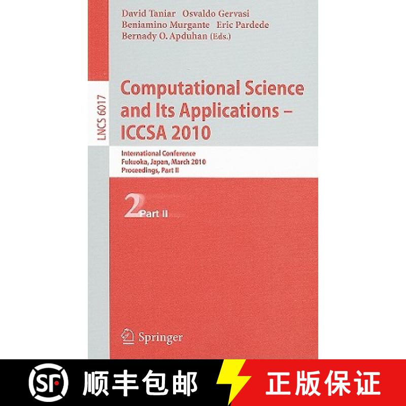 【3-4周达】Computational Science and Its Applications - ICCSA 2010: International Conference, Fukuoka... [9783642121647]