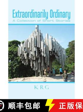 【3-4周达】Extraordinarily Ordinary: A Collection of Short Stories [9781482868623]
