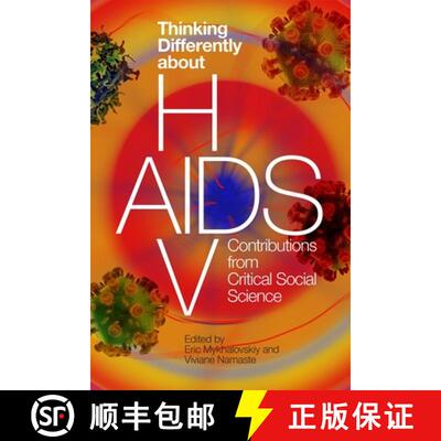 【3-4周达】精装 Thinking Differently about Hiv/AIDS: Contributions from Critical Social Science [9780774860703]