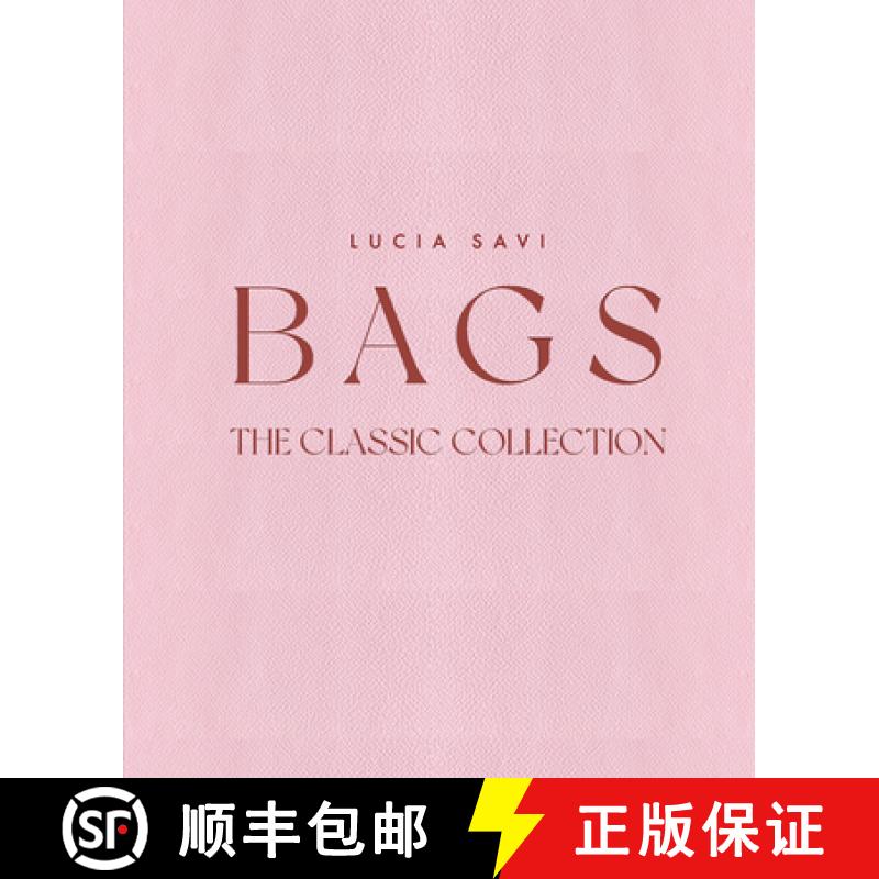 【3-4周达】Bags : The Classic Collection [9781788843447]