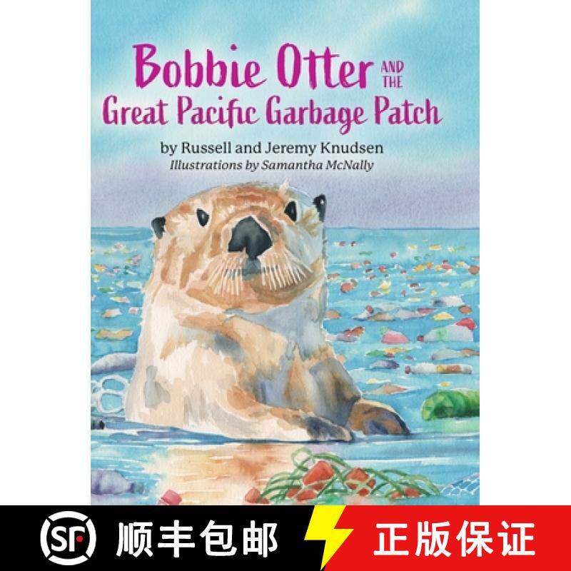 【3-4周达】Bobbie Otter and the Great Pacific Garbage Patch [9798822942820]
