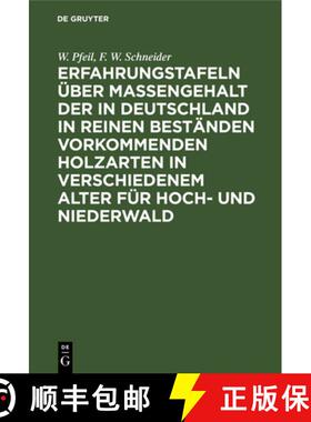 预订 Erfahrungstafeln über Massengehalt der in Deutschland in reinen Beständen vorkommenden Holzart... [9783111114149]