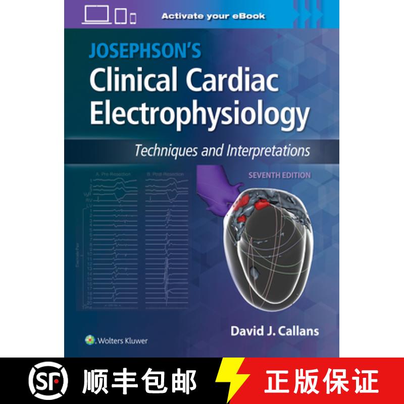 【3-4周达】约瑟夫森临床心脏电生理学 Josephson's Clinical Cardiac Electrophysiology : Techniques and I... [9781975201166]