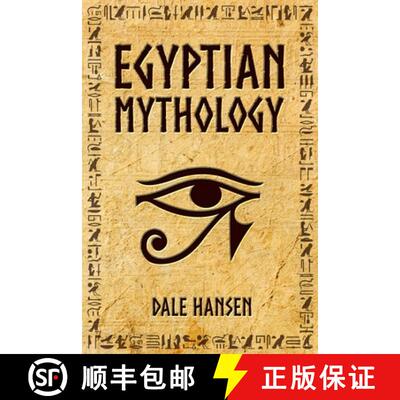 【3-4周达】Egyptian Mythology: Tales of Egyptian Gods, Goddesses, Pharaohs, & the Legacy of Ancient E... [9781922346018]