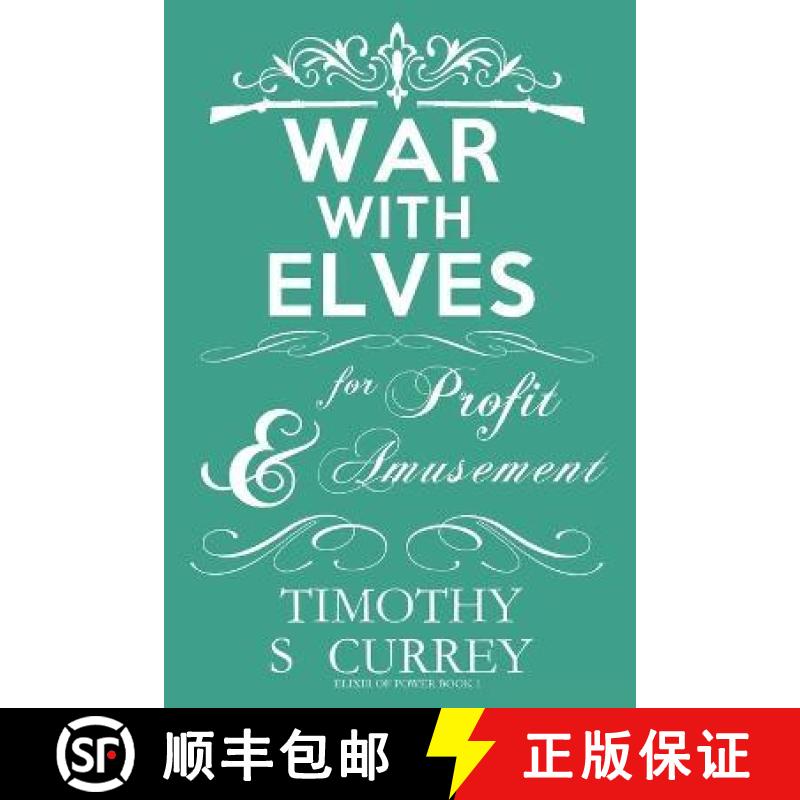 预订 War with Elves: For Profit and Amusement [9780648836650]