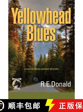 【3-4周达】Yellowhead Blues: A Hunter Rayne Highway Mystery [9780994076250]
